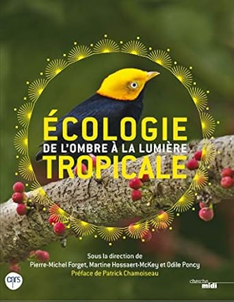 ecologie tropicale de lombre a la lumiere 1st edition martine hossaert mckey ,odile poncy ,pierre michel
