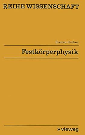 festkorperphysik 1st edition konrad kreher ,eckehard schnieder 3528068078, 978-3528068073