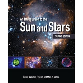 an introduction to the sun and stars 1st edition simon f green ,mark h jones 1107492637, 978-1107492639