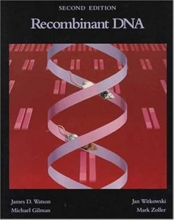 recombinant dna 1st edition james d watson ,michael gilman ,jan a witkowski ,mark zoller 0716722828,