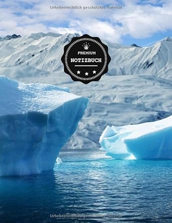 premium notizbuch eismeer eisberg landschaft 1   a4 liniert und numeriert 150 seiten notizbuch mit register