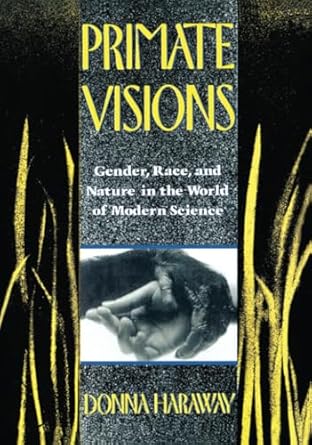 primate visions 1st edition donna j haraway 1138168386, 978-1138168381
