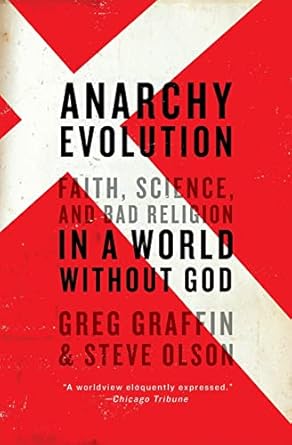 anarchy evolution faith science and bad religion in a world without god 1st edition greg graffin ,steve olson