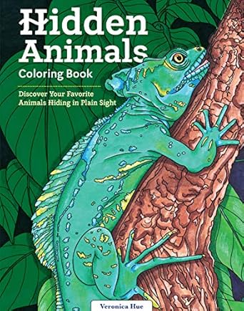 hidden animals coloring book discover your favorite animals hiding in plain sight 32 intricate designs