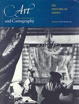 art and cartography six historical essays 1st edition david woodward 0226907228, 978-0226907222