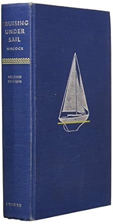 cruising under sail 1st edition eric c hiscock 019217522x, 978-0192175229