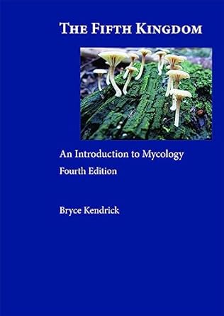 the fifth kingdom 1st edition bryce kendrick 1585104590, 978-1585104598