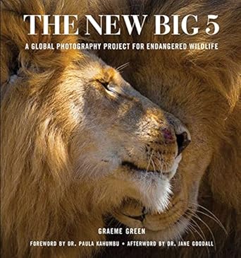 the new big 5 a global photography project for endangered species 1st edition graeme green 1647228700,
