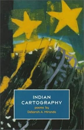 indian cartography 1st edition deborah a miranda 0912678992, 978-0912678993