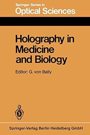 holography in medicine and biology proceedings of the international workshop munster fed rep of germany march