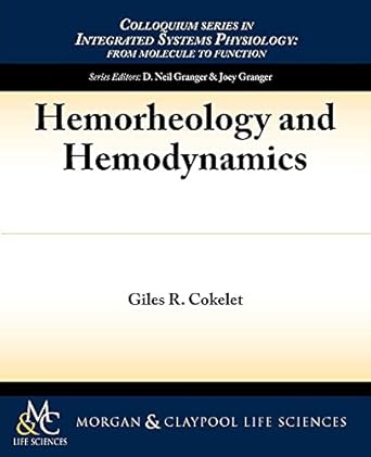 hemorheology and hemodynamics 1st edition giles r cokelet 1615041621, 978-1615041626