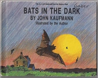 bats in the dark 1st edition john kaufmann 0690117809, 978-0690117806