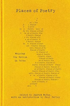 places of poetry mapping the nation in verse 1st edition paul farley ,andrew mcrae 1786078791, 978-1786078797