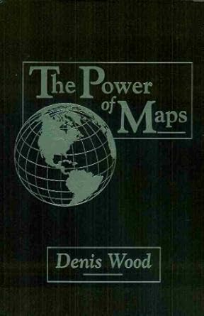 the power of maps 1st edition denis wood 0898624924, 978-0898624922