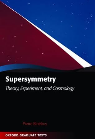 supersymmetry 1st edition p m r binetruy 0198509545, 978-0198509547