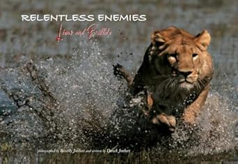 relentless enemies lions and buffalo 1st edition dereck joubert ,beverly joubert 1426200048, 978-1426200045