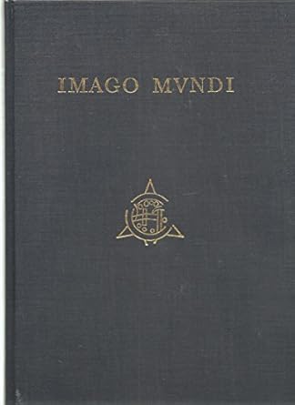 imago mvndi the journal of international society for the history of cartography volume 37 1st edition