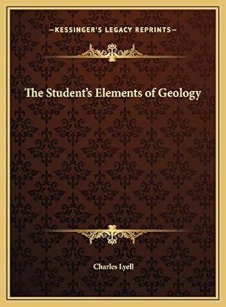 the students elements of geology 1st edition charles lyell sir 1169797938, 978-1169797932