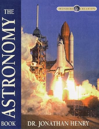 the astronomy book 1st edition jonathan henry 0890512507, 978-0890512500