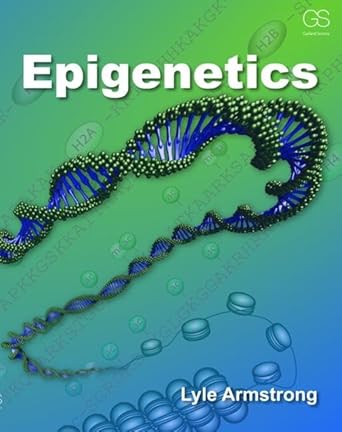 epigenetics 1st edition lyle armstrong 081536511x, 978-0815365112