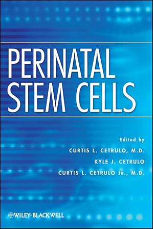 perinatal stem cells 1st edition curtis l cetrulo jr ,kyle cetrulo 0470420847, 978-0470420843