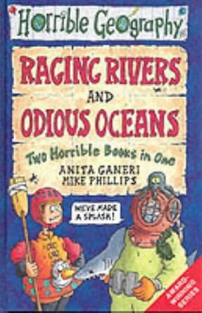 raging rivers and odious oceans 1st edition  043999411x, 978-0439994118