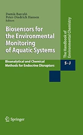 biosensors for the environmental monitoring of aquatic systems bioanalytical and chemical methods for