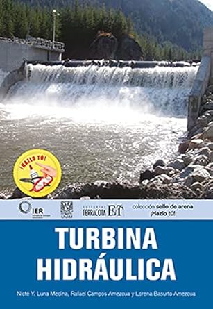 turbina hidraulica 1st edition ninct luna medina 6077131393, 978-6077131397