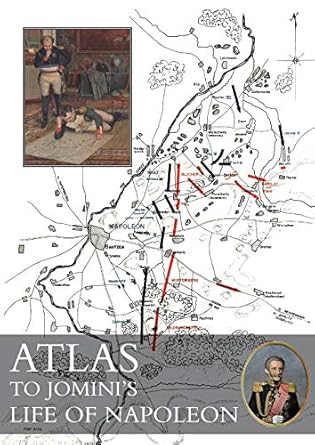 atlas to jominis life of napoleon 1st edition baron jomini 1783314621, 978-1783314621
