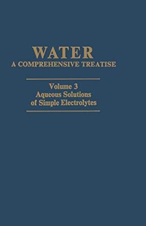 aqueous solutions of simple electrolytes 1st edition felix franks 1468429574, 978-1468429572