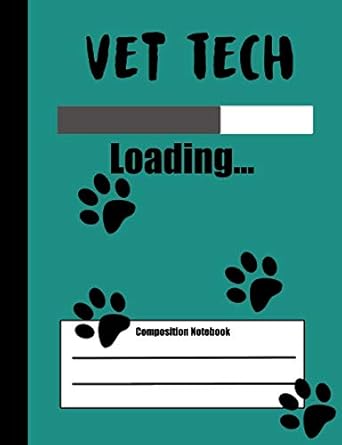 vet tech loading composition notebook 100 pages college ruled blue with paw prints cover class note taking