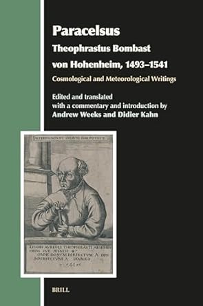 paracelsus cosmological and meteorological writings 1st edition andrew weeks ,didier kahn 9004694196,