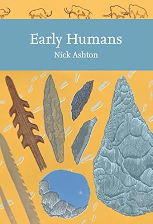 early humans 1st edition nicholas ashton 0008150354, 978-0008150358