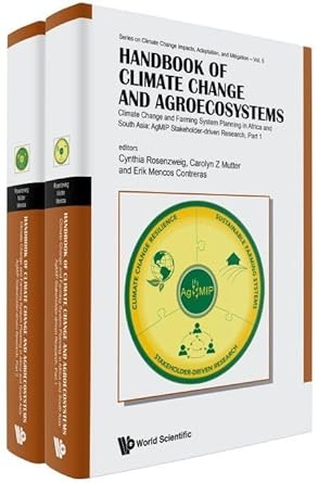 handbook of climate change and agroecosystems climate change and farming system planning in africa and south