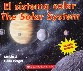 el sistema solar / the solar system 1st edition melvin and gilda berger 0439828651, 978-0439828659