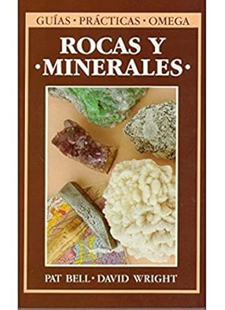 rocas y minerales/ bell 1st edition david bell, pat y wright 8428208026, 978-8428208024