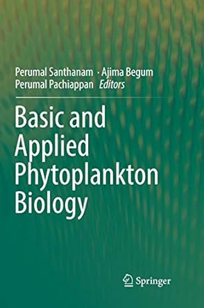 basic and applied phytoplankton biology 1st edition perumal santhanam ,ajima begum ,perumal pachiappan
