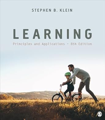 learning principles and applications 1st edition stephen b klein 1544323662, 978-1544323664