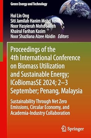 proceedings of the 4th international conference on biomass utilization and sustainable energy icobiomasse