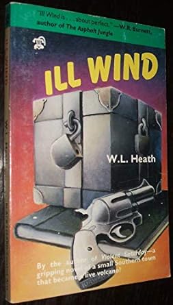 ill wind 1st edition william l heath 0916870928, 978-0916870928