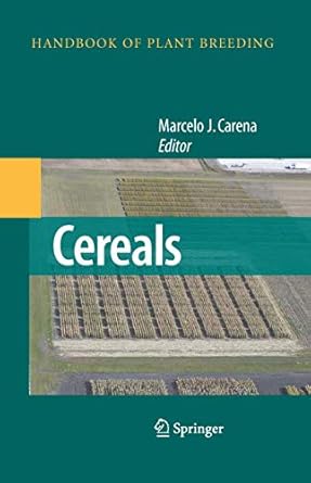 cereals 1st edition marcelo j carena 0387722947, 978-0387722948