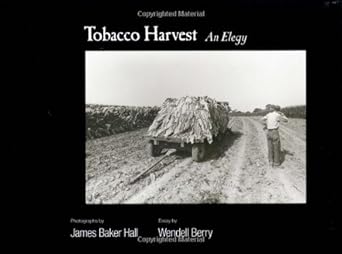 tobacco harvest an elegy 1st edition james baker hall 0813123275, 978-0813123271