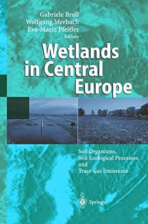 wetlands in central europe 1st edition gabriele broll ,wolfgang merbach ,eva maria pfeiffer 3540434747,