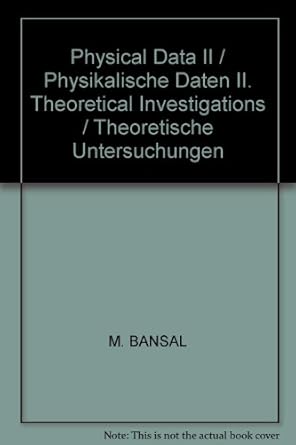 physical data ii / physikalische daten ii theoretical investigations / theoretische untersuchungen 1st