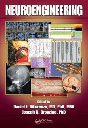 neuroengineering 1st edition daniel j dilorenzo ,joseph d bronzino 0849381746, 978-0849381744