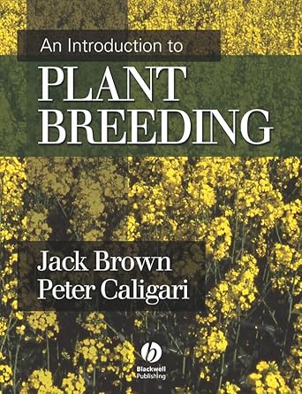 an introduction to plant breeding 1st edition jack brown ,peter caligari 1405133449, 978-1405133449
