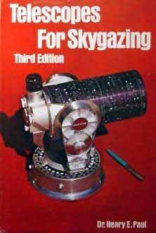 telescopes for skygazing 1st edition henry e paul 0817424083, 978-0817424084