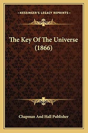 the key of the universe 1st edition chapman and hall publisher 1167214110, 978-1167214110