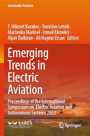 emerging trends in electric aviation proceedings of the international symposium on electric aviation and