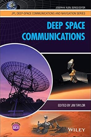 deep space communications 1st edition jim taylor 111916902x, 978-1119169024